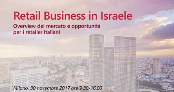 Resca, Confimprese: «Israele: retail italiano ancora assente. Ma gli spazi di inserimento non mancano»