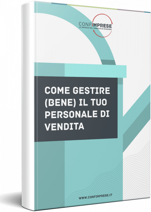 Come gestire (bene) il tuo personale di vendita