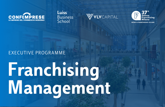 Franchising Management – Executive Programme Luiss Business School
